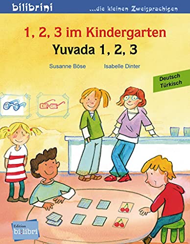 1, 2, 3 im Kindergarten: Kinderbuch Deutsch-Türkisch: Yuvada 1, 2, 3 von Hueber Verlag GmbH
